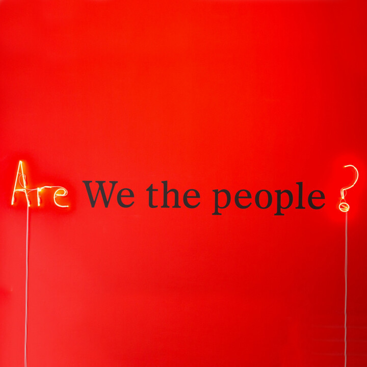 are we the people? in schwarzer und neon schrift mit rotem hintergrund