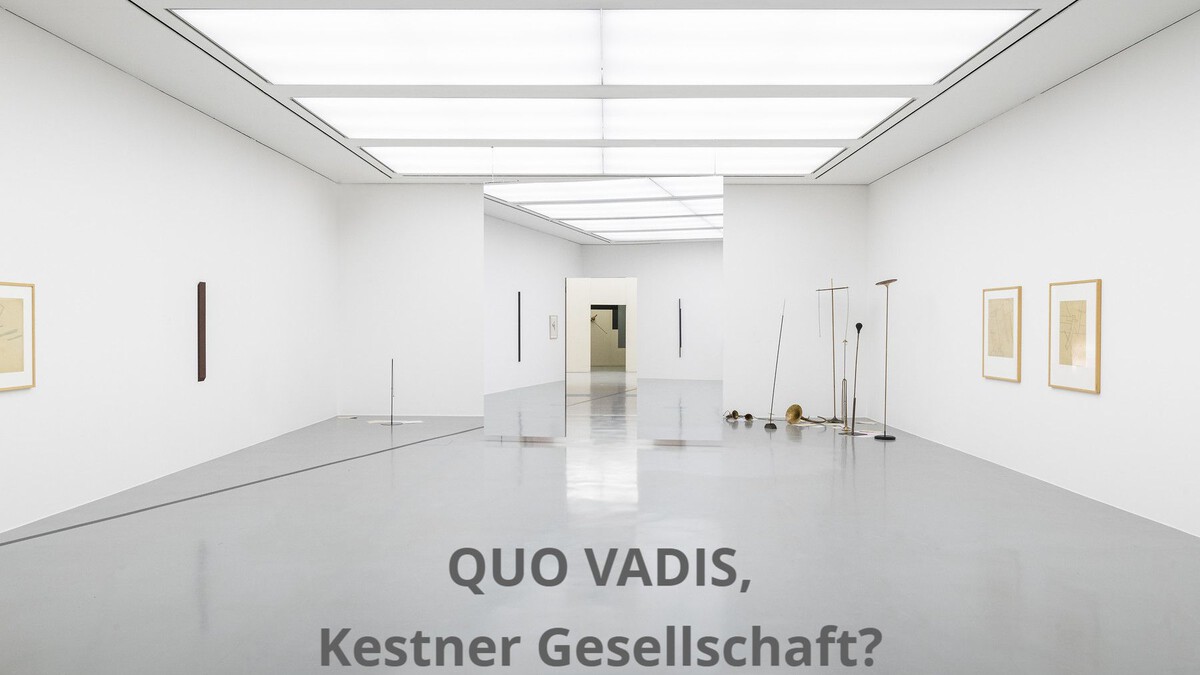 halle 1 der lissitzky Ausstellung, darunter geschrieben, quo vadis, kestner Gesellschaft?